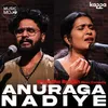 About Anuraaga Nadhiye Song