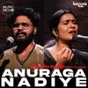 Anuraaga Nadhiye