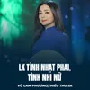 About LK Tình Nhạt Phai, Tình Nhi Nữ Song