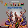 African Highway Praisev Song