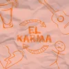 About El Karma Song