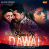 About Pyar Ki Dawai Song