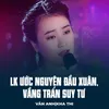 LK Ước Nguyện Đầu Xuân, Vầng Trán Suy Tư