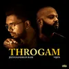 About Throgam Song