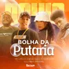 About Bolha Da Putaria Song