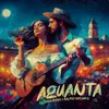 About Aguanta Song