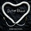 About Better Blood Song