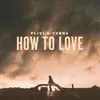 How To Love