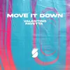 About Move It Down Song