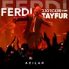 About Acılar Song