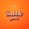 Bubble Gum