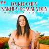 Da Kho Mey Nakhey Da Wafa Dey