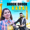 About Dhook Dhook karke Song