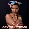 About Just Another Woman Song