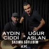 About Sazıma Söyledim Song