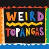 Weird Topangas