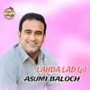 About Lahda Lad Gu Song