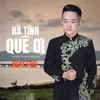 Hà Tĩnh Quê Ơi