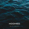 Hooked