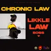 About Likkle Law Boss Song