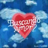 About Buscando Amor? Song