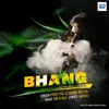 About Bhang Song