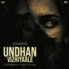 About Undhan Vizhiyaale Song