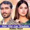 About Hor Hor Lae Wadain Song