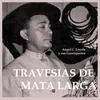 Travesías de Mata Larga