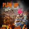 About Plan Up Song