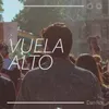 About Vuela Alto Song