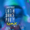 About Christmas Latin Dance Party Remix Vol. 2 Song