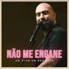 About Não Me Engane Song