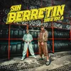 About Sin Berretín Song
