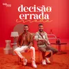 About Decisão Errada Song