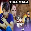 About Tika Mala Song