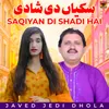 Saqiyan Di Shadi Hai