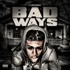 About Bad Ways Song