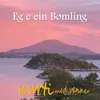 About Eg e ein Bømling Song