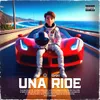 About Una Ride Song