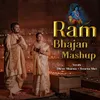 Ram Bhajan Mashup