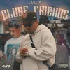 About Close Friends Song