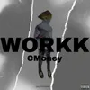 About WORKK Song