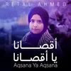 About Aqsana Ya Aqsana Song