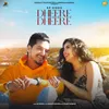 About Dheere Dheere Song