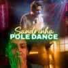 About Sandrinha Pole Dance Song