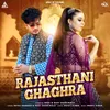 About Rajasthani Ghaghra Song