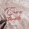 Querer Tenerte