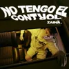 About No Tengo el Control Song