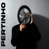 About Pertinho Song